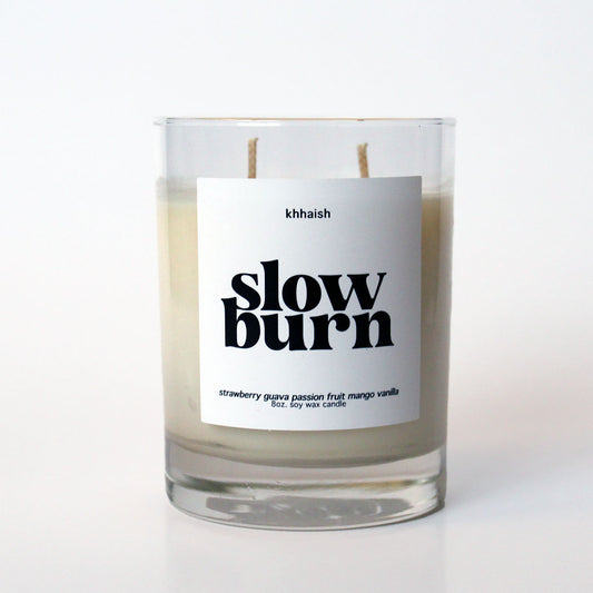 SLOW BURN